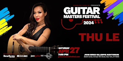 Imagem principal do evento Guitar Masters Festival: Thu Le