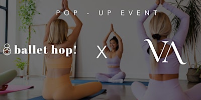 Vitae Apparel x Ballet Hop Fitness Event primary image