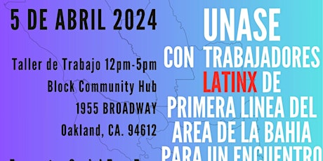 Bay Area Latine/x  Frontline Workers Summit on HIV