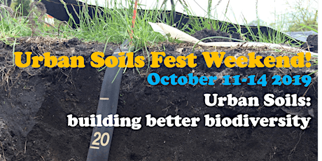 Image principale de 2019 Urban Soils Fest Weekend: 4th Annual Urban Soils Symposium