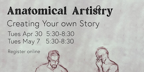 Anatomical Artistry - Create your own Story