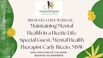 Imagen principal de Maintaining Mental Health in a Hectic Life Webinar