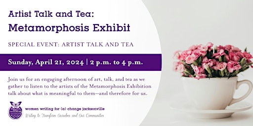 Imagem principal de Artist Talk and Tea: Metamorphosis