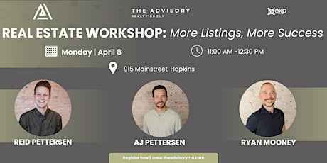 More Listings, More Success: A Real Estate Workshop