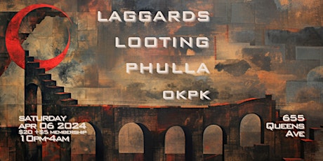 Laggards, Looting, Phulla, okpk