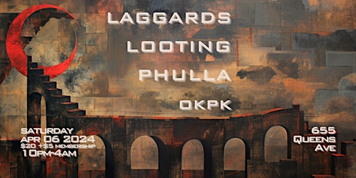 Primaire afbeelding van Laggards, Looting, Phulla, okpk