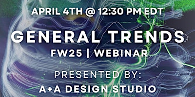 Imagen principal de FW25 General Trends Webinar by A+A Design Studio