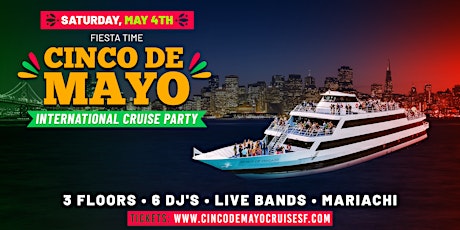 Fiesta • 5 de Mayo Cruise Party celebration