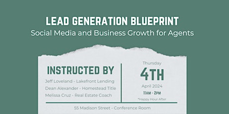 Lead Generation Blueprint - Social Media and Business Growth for Agents