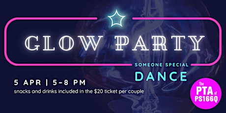 Someone Special Dance: GLOW PARTY Edition