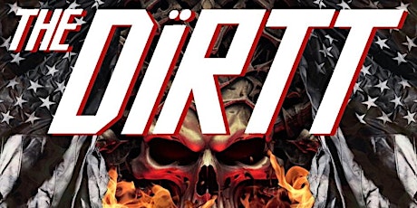 The DIRTT - The Ultimate Motley Crue Experience!