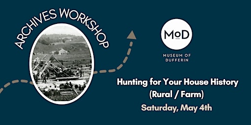 Archives Workshop: Hunting for Your House History - Rural / Farm primary image