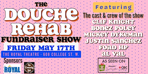 The Douche Rehab Fundraising Show - Be A Part of the Change primary image