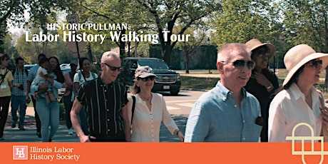 Historic Pullman Labor History Tour - May 2024