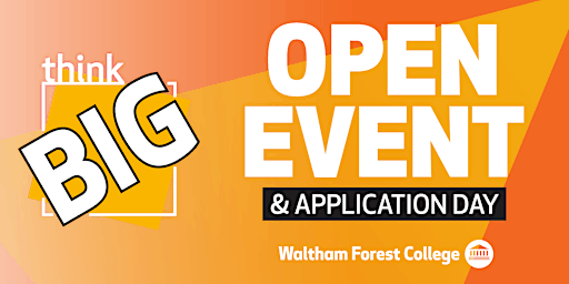 Hauptbild für Waltham Forest College Open Event, May 2024