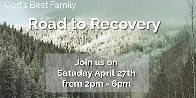 Imagem principal do evento God's Best Family: Road 2 Recovery Day