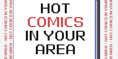 Hot Comics In Your Area primary image
