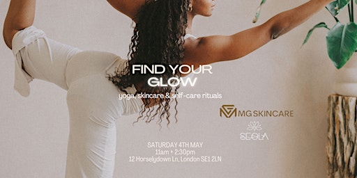 Imagem principal do evento Find Your Glow: Yoga, Skincare + Selfcare Rituals