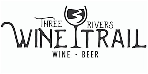 Hauptbild für Three Rivers Wine Trail Sip and Stay Individual Tickets 05/16/2024