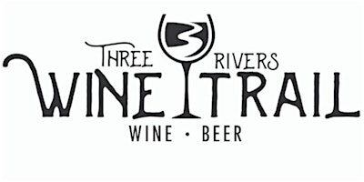 Three Rivers Wine Trail Sip and Stay Individual Tickets 05/16/2024  primärbild