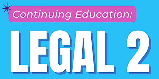 Imagen principal de Continuing Education: Legal 2