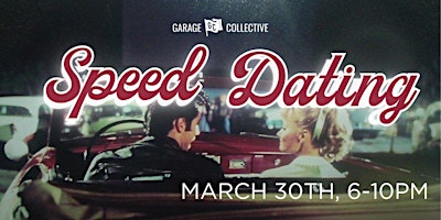 Primaire afbeelding van 'SPEED' DATING with Garage Collective