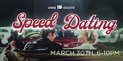 'SPEED' DATING with Garage Collective primary image