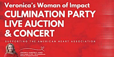 Veronica's Woman of Impact Culmination Party Live Auction & Concert primary image