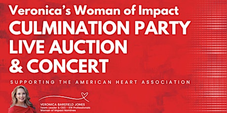 Veronica's Woman of Impact Culmination Party Live Auction & Concert