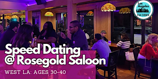 Imagem principal de Speed Dating (Ages 30-40) | West LA