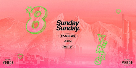 Sunday Sunday Monterrey primary image