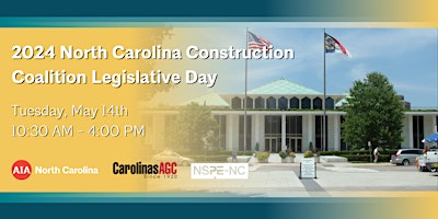 Imagem principal do evento 2024 North Carolina Construction Coalition Legislative Day