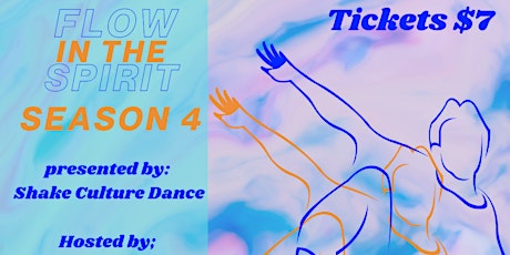 #FlowintheSpirit Season 5: Choreographers Showcase (In Person Tickets)