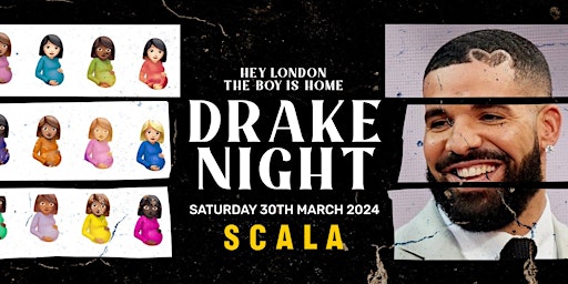 Drake Night at Scala! primary image