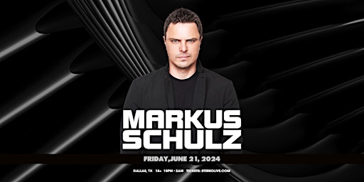 Image principale de MARKUS SCHULZ - Stereo Live Dallas