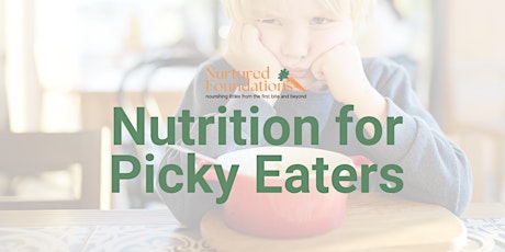 Nutrition for Picky Eaters