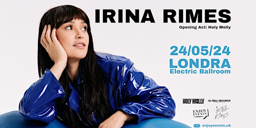 Imagem principal do evento IRINA RIMES | Londra (Electric Ballroom) | 24.05.24