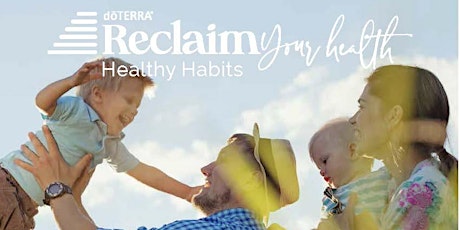 Reclaim Your Health: Healthy Habits - Yoder, KS