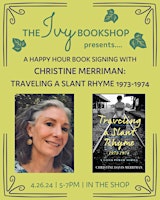Immagine principale di Happy Hour book Signing: Christine Merriman TRAVELING A  SLANT RHYME 