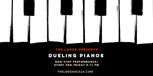 The Lodge Ocala Presents: Dueling Pianos primary image