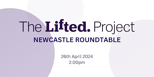 Image principale de High Growth Female Founder Regional Initiative - Newcastle Roundtable