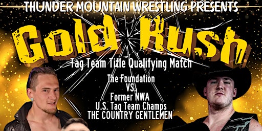 Thunder Mountain Wrestling: Gold Rush primary image