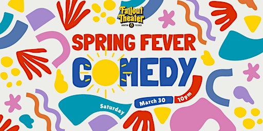 Primaire afbeelding van Spring Fever Comedy: A Bright and Sunny Standup Show