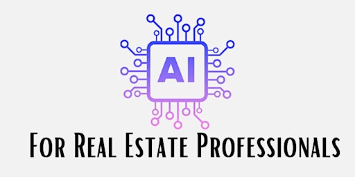 Imagem principal do evento AI for Real Estate Pro's