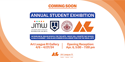 Hauptbild für Art League RI - 2024 Annual Student Exhibition