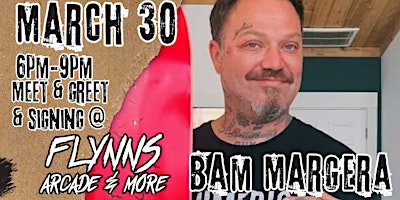 Imagem principal de Bam Margera Meet & Greet / Signing at Flynn's Arcade