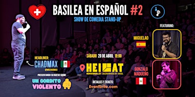 Primaire afbeelding van Basilea en Español #2 - Un show de comedia stand-up en tu idioma