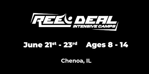 ReelDeal National Champ Camp | June 21st - June 23rd 2024 primary image