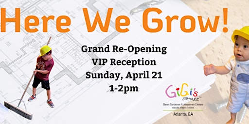 Immagine principale di GiGi's Playhouse Atlanta Grand Re-Opening VIP Reception 