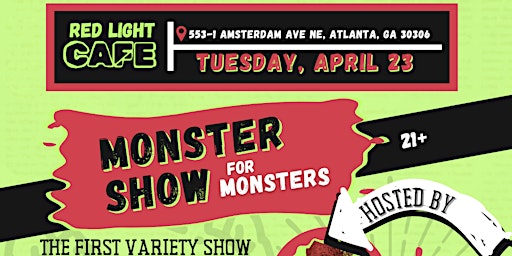 Imagem principal do evento Monster Show For Monsters: A Variety Show